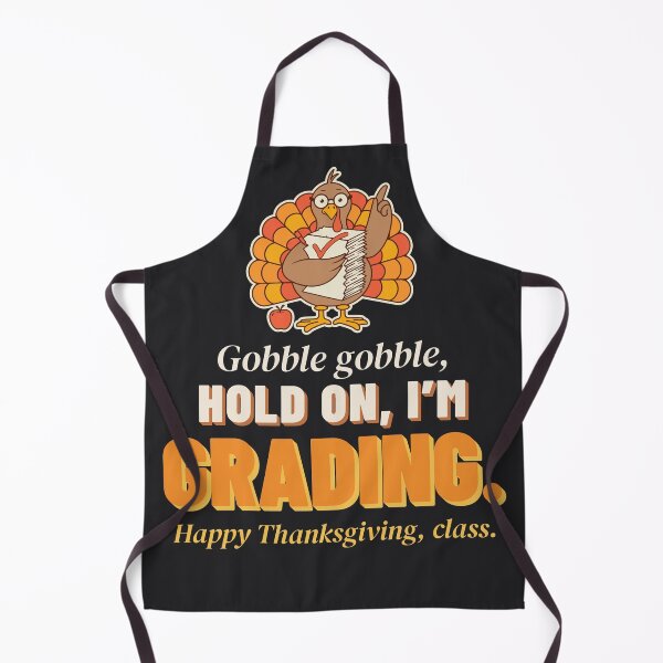 Item preview, Hold On I'm Grading Funny Teacher Thanksgiving Turkey designed and sold by SickDesign.