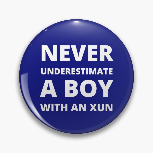 Item preview, Never underestimate a boy with an Xun designed and sold by fev-rocks.