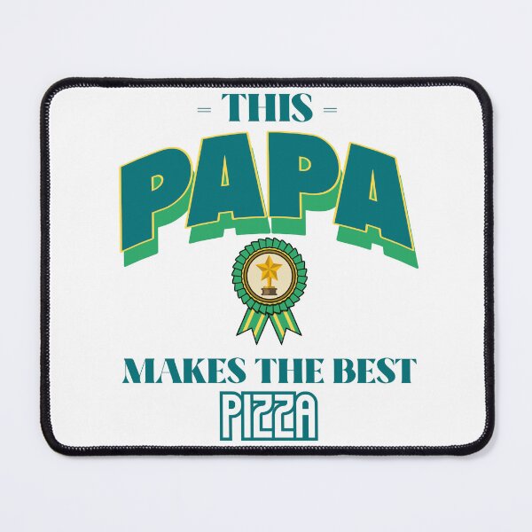 Item preview, This Papa Makes The Best Pizza designed and sold by piercedgirl13.