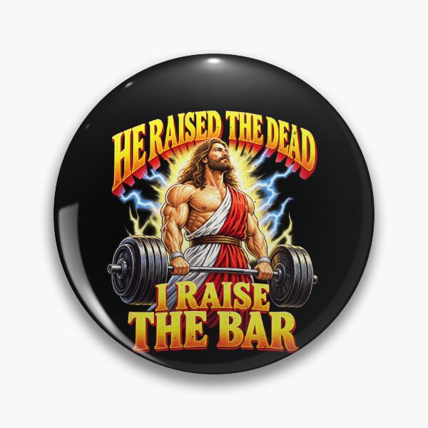 Item preview, He Raised the Dead, I Raise the Bar: Lifting Joke designed and sold by elderberry.