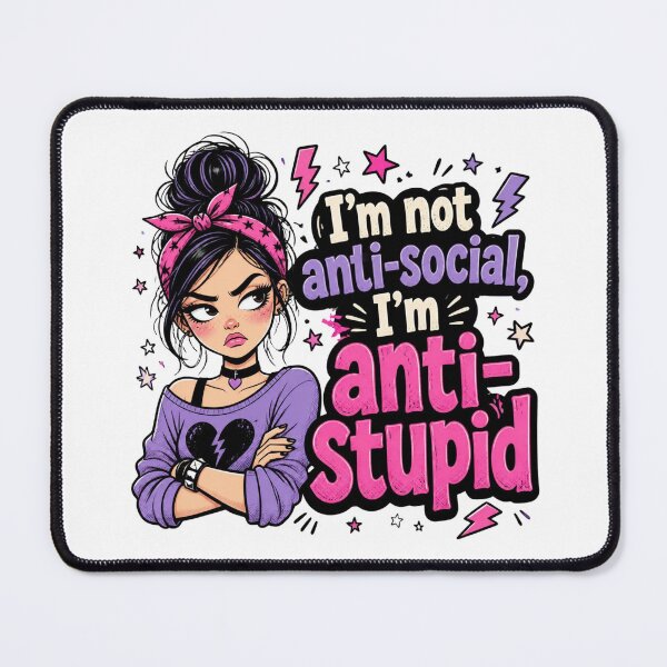 Item preview, I'm Not Anti-Social, I'm Anti-Stupid (Female Pop Art - Pink and Purple Design) designed and sold by LavenderLibraryPress.