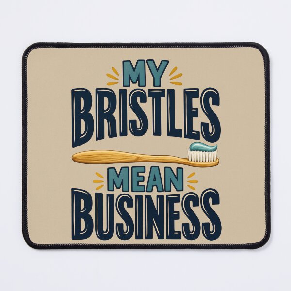Item preview, My Bristles Mean Business — Funny Bamboo Toothbrush Design designed and sold by VioVibe.