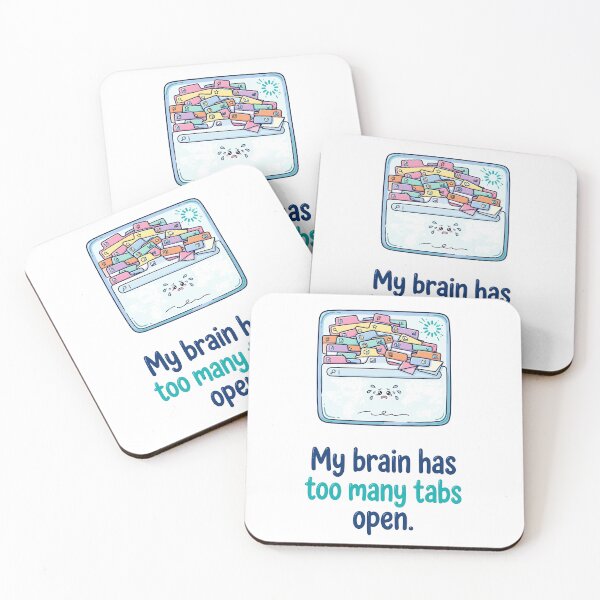 Item preview, My Brain Has Too Many Tabs Open Funny Browser Design designed and sold by DaFoox.