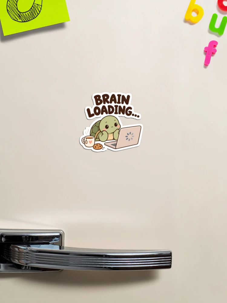 Thumbnail 1 of 3, Magnet, Brain Loading… – Relatable ADHD Humor designed and sold by CleanDecor.