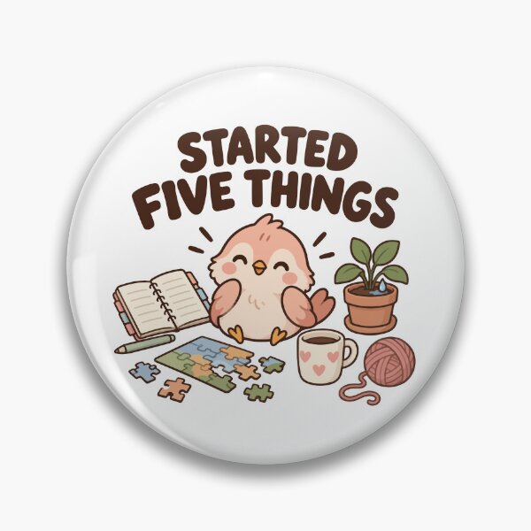 Item preview, Started Five Things – ADHD Executive Dysfunction Humor designed and sold by CleanDecor.
