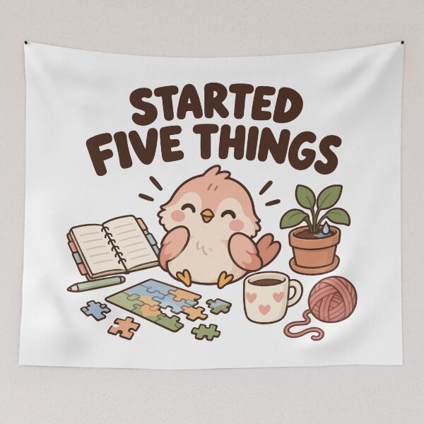 Item preview, Started Five Things – ADHD Executive Dysfunction Humor designed and sold by CleanDecor.