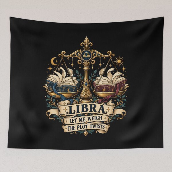 Item preview, Libra - Let Me Weigh The Plot Twists designed and sold by Good Mood Foundry.