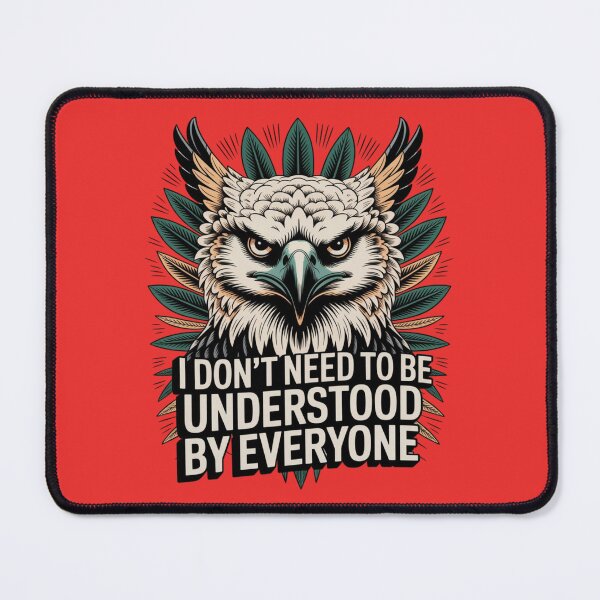 Item preview, I Don't Need To Be Understood By Everyone designed and sold by 123ks.