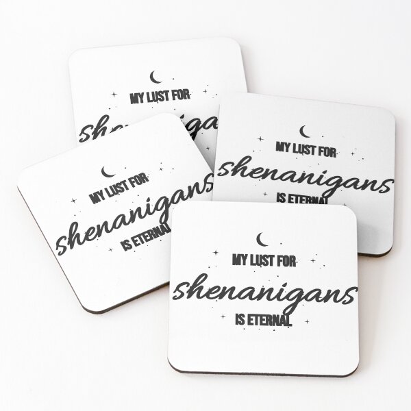 Item preview, My lust for shenanigans is eternal — black - design designed and sold by PerfctlyFlawed.