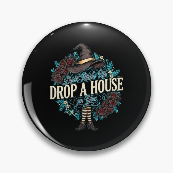 Item preview, Don't Make Me Drop a House on You Witch Women designed and sold by Redgiant87x.