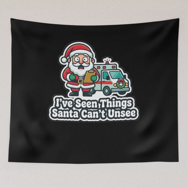 Item preview, ER Nurse Christmas I've Seen Things Santa Can't Unsee designed and sold by VitalDesigner.