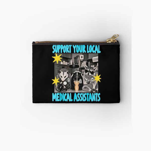 Item preview, Support Your Local Medical Assistants Raccoon Possum Skunk designed and sold by Brasovbit.