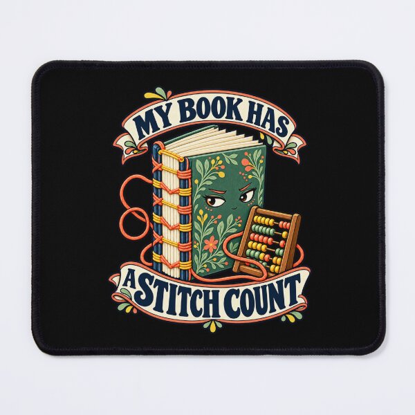 Item preview, My Book Has a Stitch Count designed and sold by Winakuart.