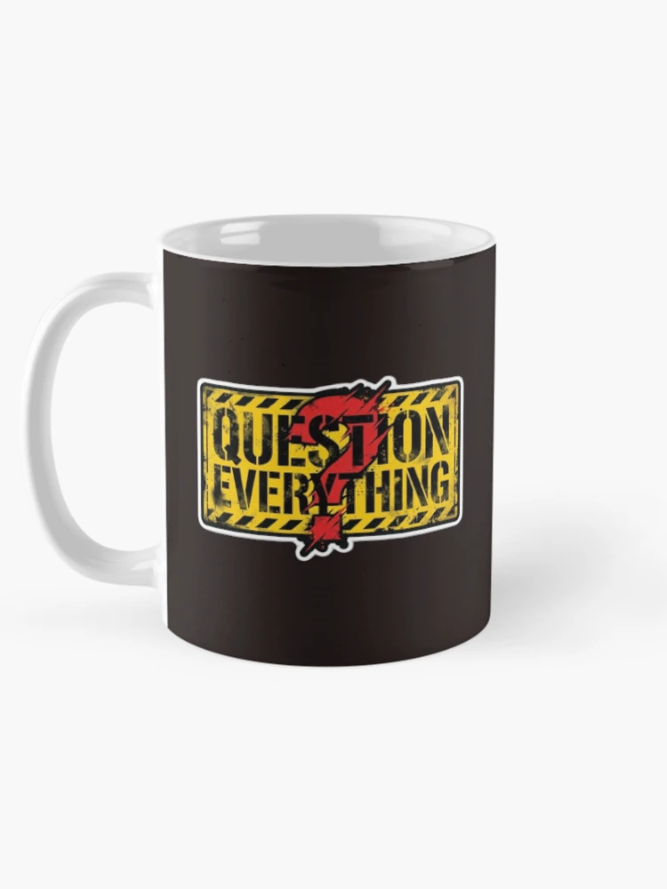 Thumbnail 5 of 6, Coffee Mug, Question Everything designed and sold by Monem-RASH.