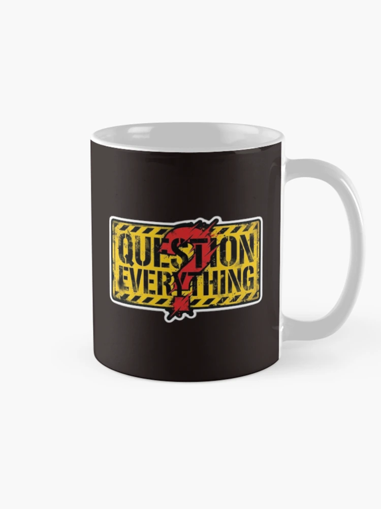 Thumbnail 3 of 6, Coffee Mug, Question Everything designed and sold by Monem-RASH.