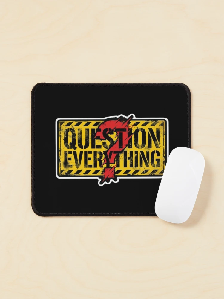 Thumbnail 1 of 5, Mouse Pad, Question Everything designed and sold by Monem-RASH.
