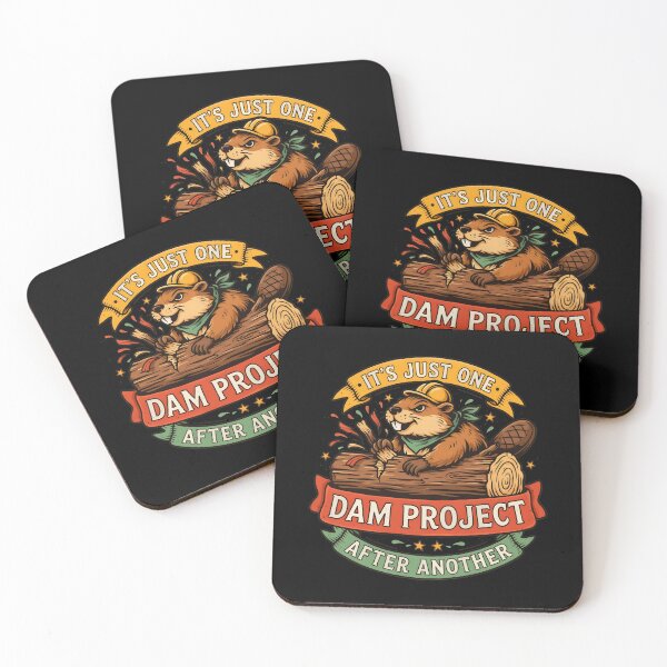 Item preview, It's Just One Dam Project After Another Funny Beaver designed and sold by Redgiant87x.