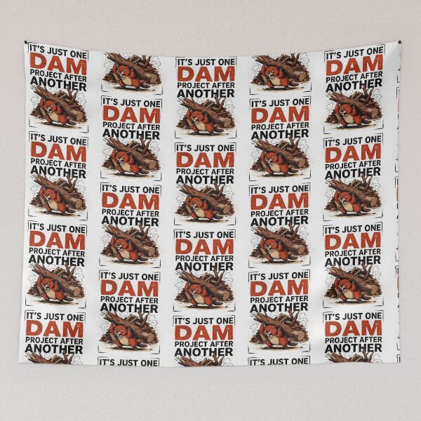 Item preview, It's Just One Dam Project After Another Funny Beaver Meme designed and sold by Redgiant87x.
