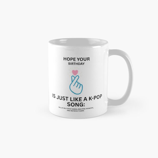 Item preview, Hope Your Birthday is like a KPOP Song designed and sold by SarahTunesIn.