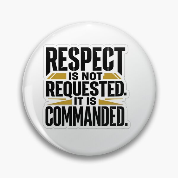Item preview, Respect Is Not Requested It Is Commanded Sticker designed and sold by Plot Twist Supply.