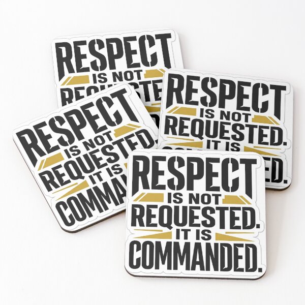 Item preview, Respect Is Not Requested It Is Commanded Sticker designed and sold by Plot Twist Supply.