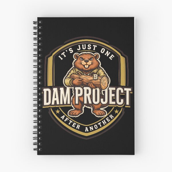 Item preview, It's Just One Dam Project After Another Funny Beaver designed and sold by Redgiant87x.