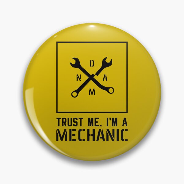 Item preview, Trust Me, I'm a Mechanic - DAMN designed and sold by knappidesign.