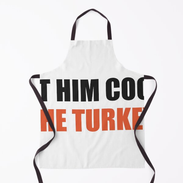Item preview, Let Him Cook The Turkey Funny Meme Shirt designed and sold by Alphakenon.
