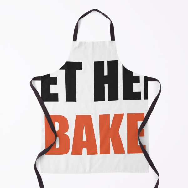 Item preview, Let Her Bake Funny Meme Shirt designed and sold by Alphakenon.
