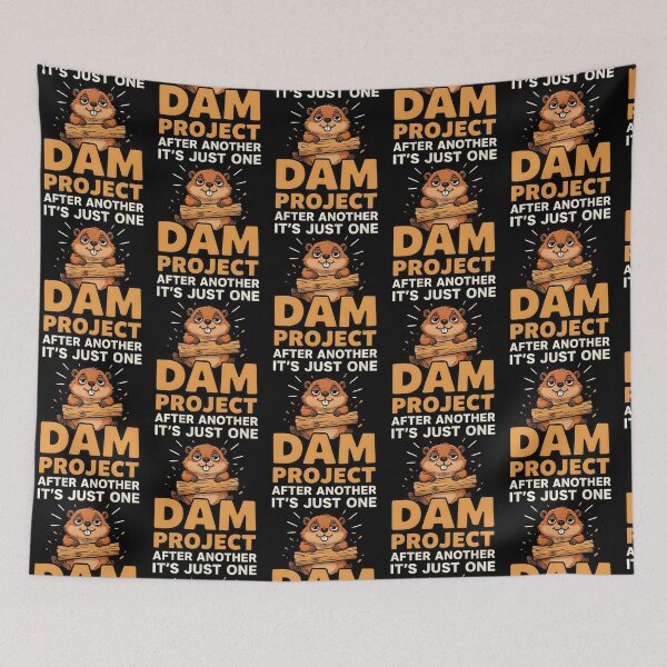 Item preview, It's Just One Dam Project After Another Funny Beaver Builder designed and sold by Redgiant87x.