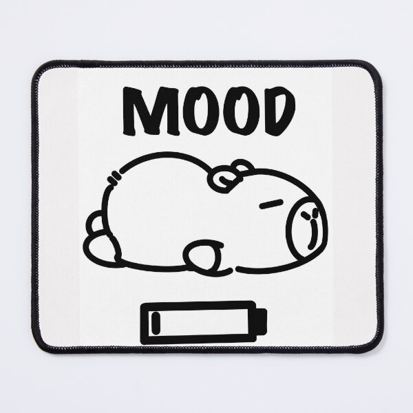 Item preview, Capybara mood designed and sold by Mi77ardJ93.