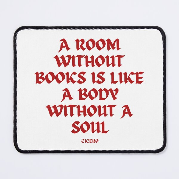 Item preview, A room without books is like a body without a soul. designed and sold by jamesgerardking.