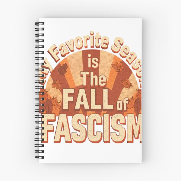 Item preview, My Favorite Season is The Fall of Fascism Design designed and sold by NicolasGlowArt.