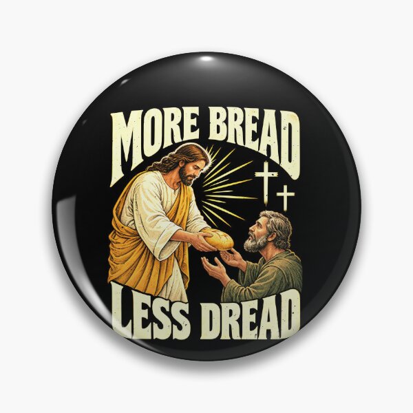 Item preview, More Bread Less Dread With Jesus designed and sold by elderberry.