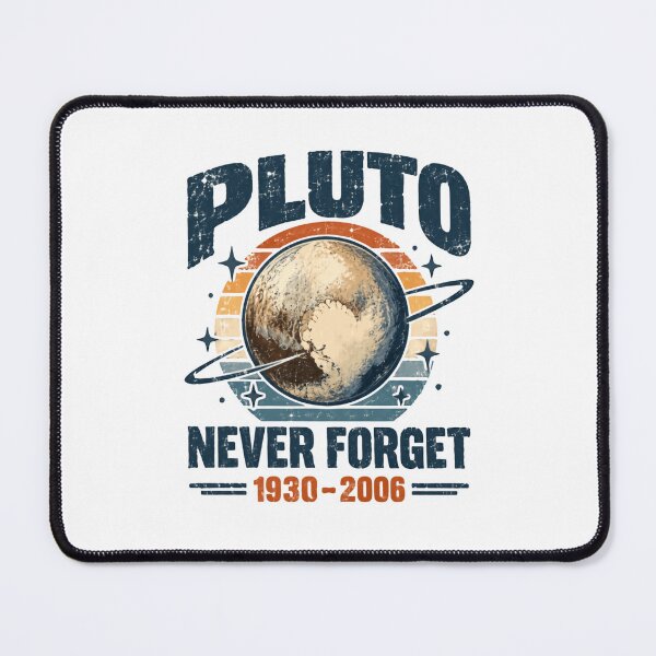 Item preview, Pluto Never Forget 1930 - 2006 Astronomy Space Lover Planet Fan designed and sold by AncientClouds25.