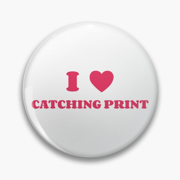 Item preview, I Love Catching Print Pink designed and sold by SlimyFish.