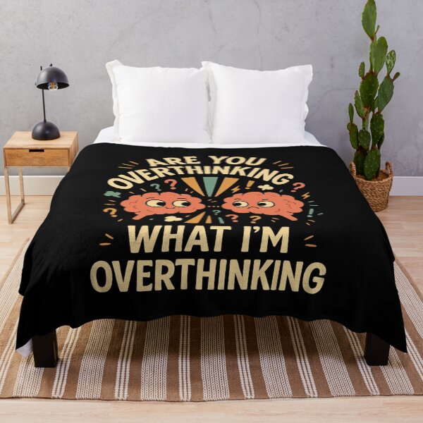 Item preview, Are You Overthinking What I'm Overthinking? designed and sold by Dream'Ink.