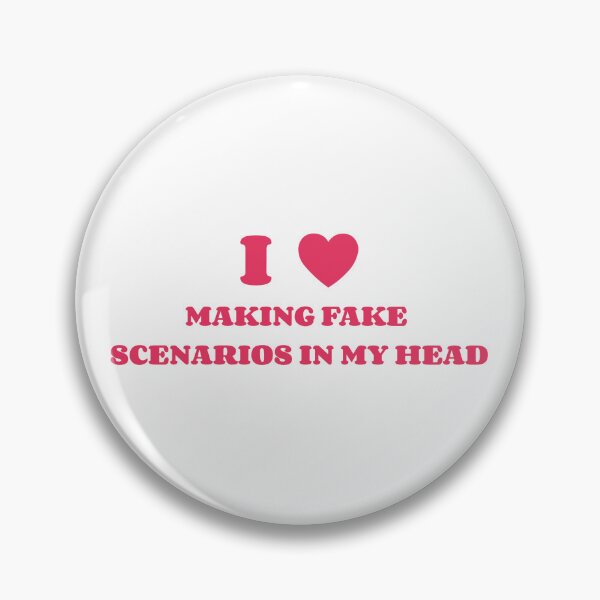 Item preview, I love making fake scenarios in my head designed and sold by SlimyFish.