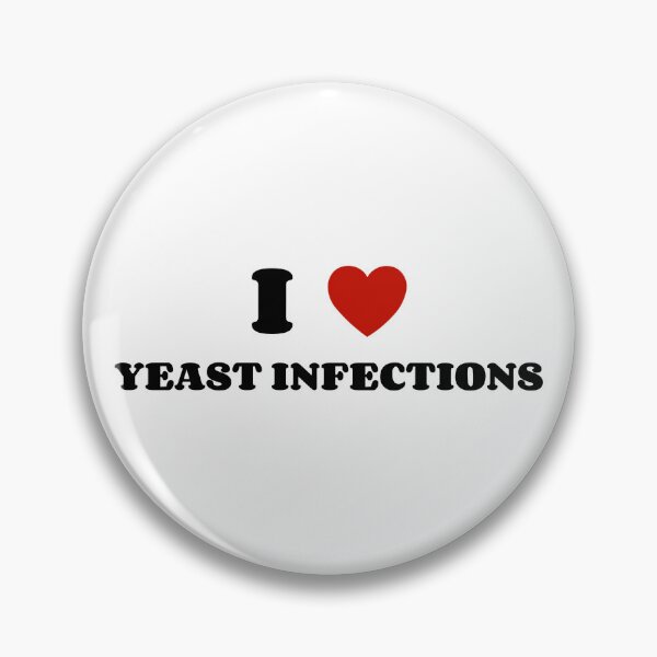 Item preview, I Love Yeast Infections designed and sold by SlimyFish.