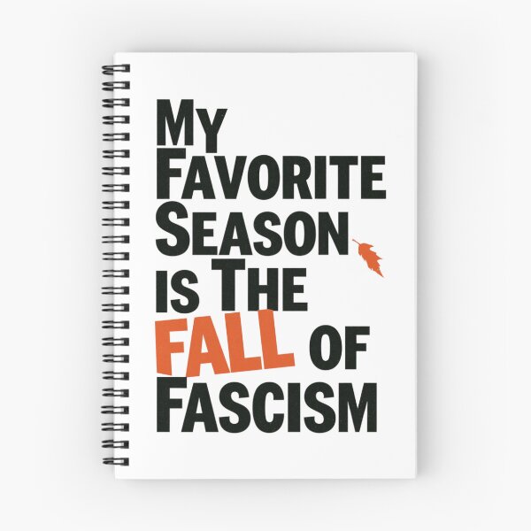 Item preview, My Favorite Season Is The Fall Of Fascism Anti-Fascist designed and sold by NicolasGlowArt.