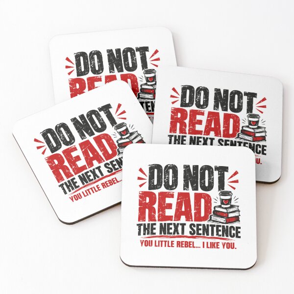 Item preview, Do Not Read The Next Sentence You Little Rebel... I Like You Book Lover Reader Gift designed and sold by AncientClouds25.
