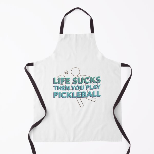 Item preview, Life sucks then you play pickleball designed and sold by TAPDesigns.