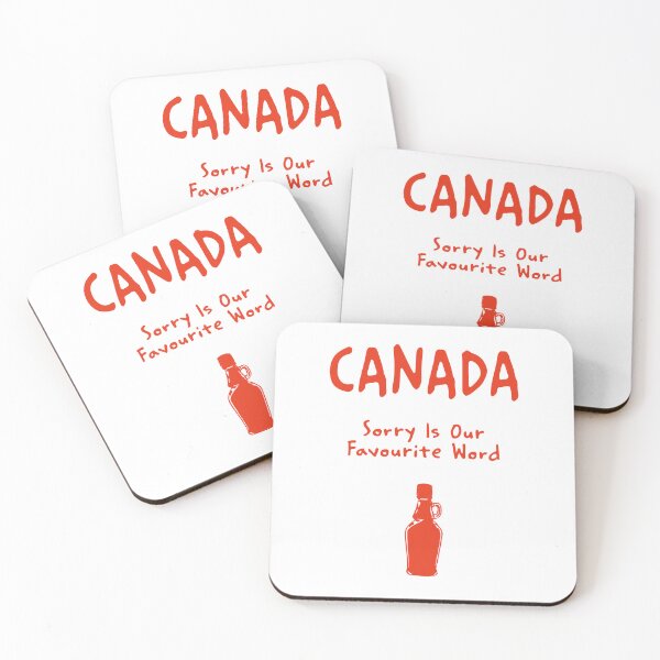 Item preview, Canada – “Sorry Is Our Favourite Word” Funny Quote Print designed and sold by MarkedArtPrints.