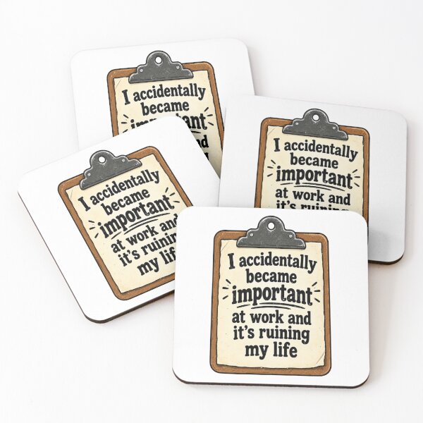 Item preview, I Accidentally Became Important at Work and It’s Ruining My Life Funny Office Humor designed and sold by GitSticker.