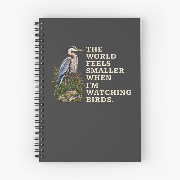 Item preview, The World Feels Smaller When I'm Watching Birds | Great Blue Heron Nature Art designed and sold by Mambila.