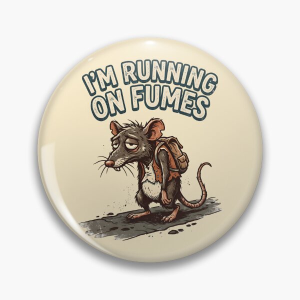 Item preview,  I'm running on fumes - Worn out Rat - Burnout designed and sold by ParadoxParadox.