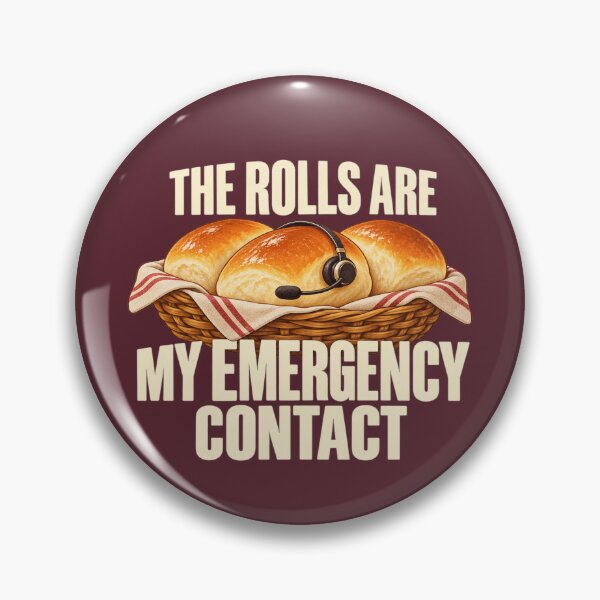 Item preview, Dinner Rolls Are My Emergency Contact Thanksgiving designed and sold by POD DYNASTY | Original Print On Demand T-Shirt Graphics.