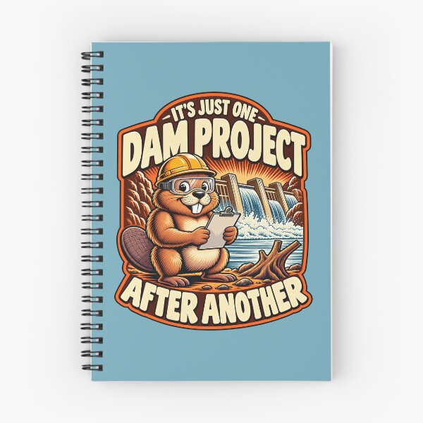 Item preview, It's Just One Dam Project After Another designed and sold by Endless7Art.