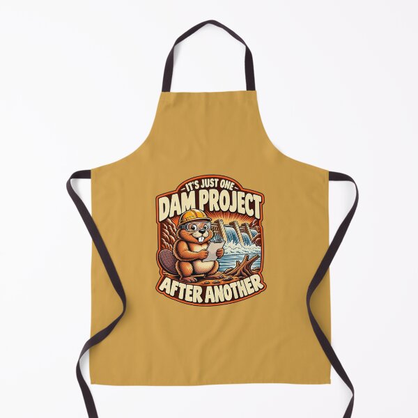 Item preview, It's Just One Dam Project After Another designed and sold by Endless7Art.