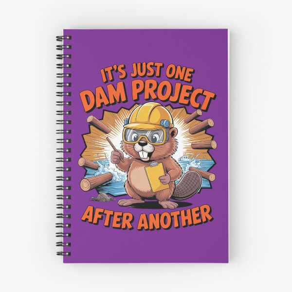 Item preview, It's Just One Dam Project After Another designed and sold by Endless7Art.